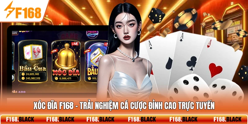 Xóc Đĩa F168 - Trải Nghiệm Cá Cược Đỉnh Cao Trực Tuyến